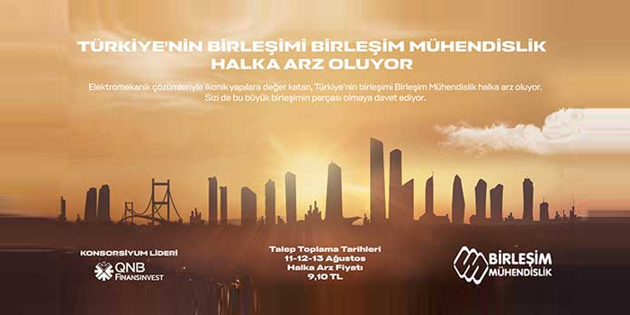 Türkiye'nin Birleşimi Birleşim Mühendislik Halka Arz Oluyor.